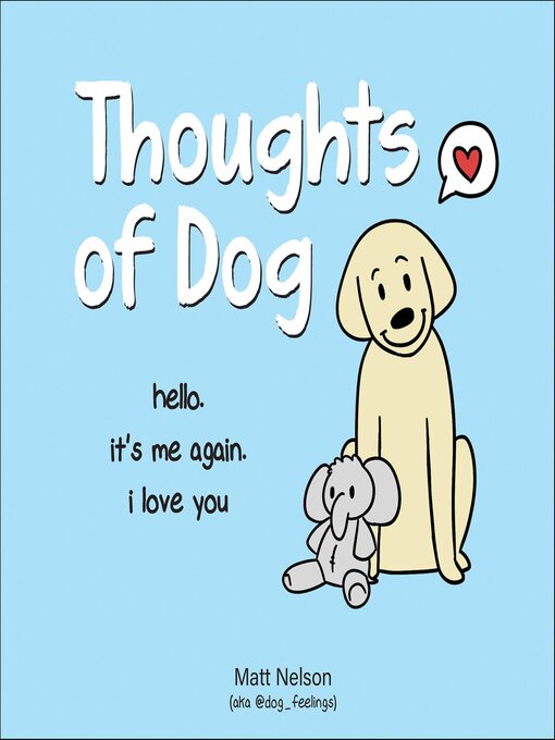 Title details for Thoughts of Dog by Matt Nelson - Available